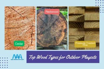 Top Wood Types For Outdoor Playsets